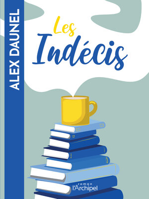 cover image of Les indécis
